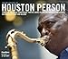 The Art and Soul Of Houston Person