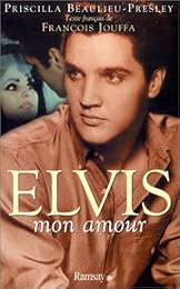 Elvis, mon amour