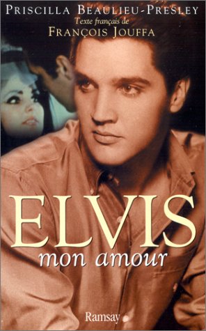 Elvis, mon amour