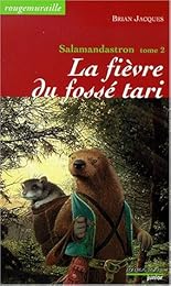 La  fièvre du fossé tari
