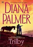 Front cover for the book Trilby by Diana Palmer