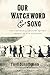 Our Watchword and Song: The Centennial History of the Church of the Nazarene by 