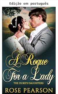 Livro Um libertino para uma dama (As filhas do duque Livro 1)