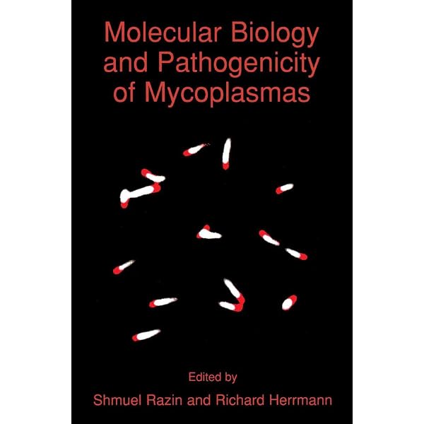 Molecular Biology and Pathogenicity of Mycoplasmas: 9781475782325