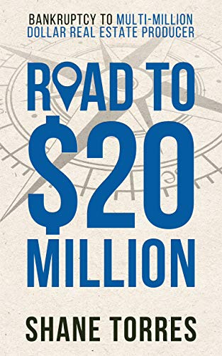 B.E.S.T Road to $20 Million: Bankruptcy to Multi-Million Dollar Real Estate Producer D.O.C