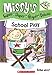 School Play: A Branches Book (Missy's Super Duper Royal Deluxe #3) (3)