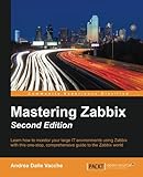 Mastering Zabbix - Second Edition