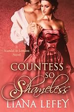 Countess So Shameless (A Scandal in London Novel Book 1)