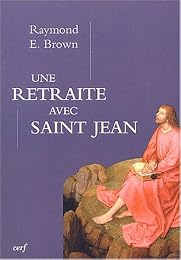 Une  retraite avec saint Jean