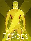 Gay Porn Heroes: 100 Most Famous Porn Stars (English and German Edition) by 