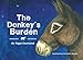 The Donkey's Burden (The Stable Stories) (Volume 1) by Nigel Desmond, Nicolette Stewart