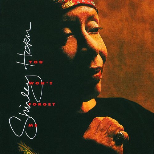 Shirley Horn - You Won't Forget Me