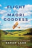 "Flight of a Maori Goddess (The Sea of Freedom Trilogy Book 3)" av Sarah Lark