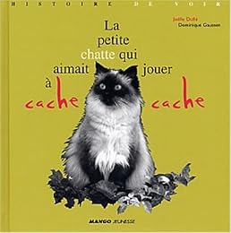 La  petite chatte qui aimait jouer à cache-cache