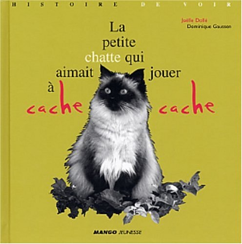 La  petite chatte qui aimait jouer à cache-cache