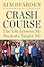 Crash Course: The Life Lessons My Students Taught Me - Book by Kim Bearden