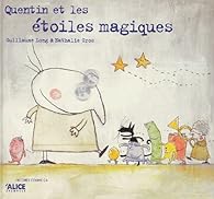 Quentin et les étoiles magiques