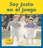 Image de Soy justo en el juego (Tu Y Yo / You And Me) (Spanish Edition)