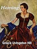 Homing by Grace Livingston Hill