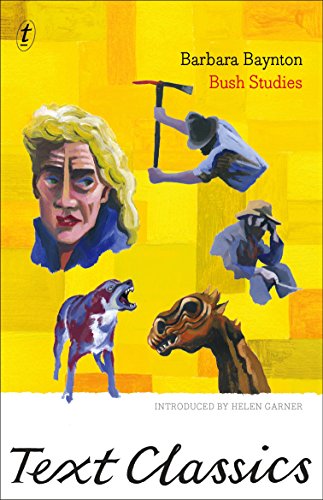 Bush Studies (Text Classics)