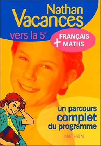 Download Nathan vacances compact : Maths - Français, de la 6e vers la 5e PDF