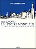 Redécouvrir l'histoire mondiale by