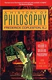 A History of Philosophy, Vol. 2: Medieval Philosophy - From Augustine to Duns Scotus