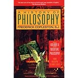 A History of Philosophy, Vol. 2: Medieval Philosophy - From Augustine to Duns Scotus