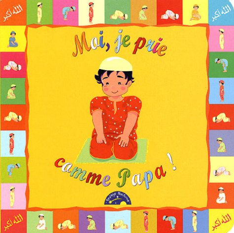 Moi, je prie comme papa