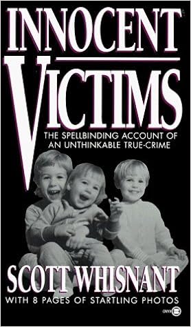 Innocent Victims Onyx True Crime By Scott Whisnant 1993 03 01 Scott Whisnant Amazon Com Books