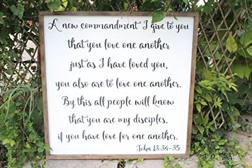 A New Commandment I Give to You, John 13:34-35, Scripture Sign, Framed Sign, Living Room Sign, Inspirational, Bible Verse, Love One Another