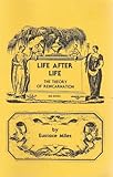 Image de Life After Life: The Theory of Reincarnation