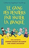 Le gang des dentiers fait sauter la banque by