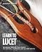 Learn to Lucet: An ancient cording tool perfect for knitters, crocheters and all fiber artists by 