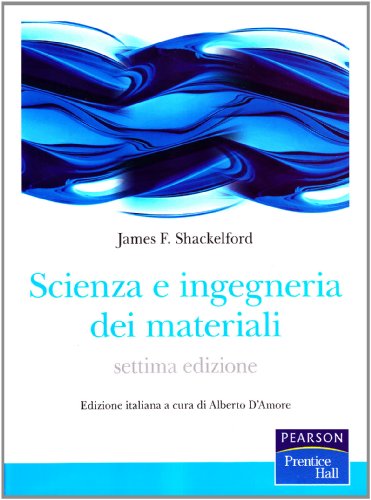 Scienza E Ingegneria Dei Materiali Scarica Pdf James F
