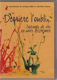 Derrière L'oubli...