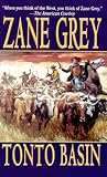 Tonto Basin by Zane Grey