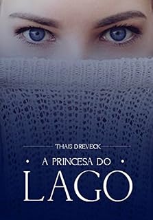 Livro A Princesa do Lago