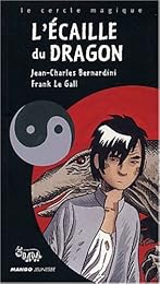 L' écaille du dragon