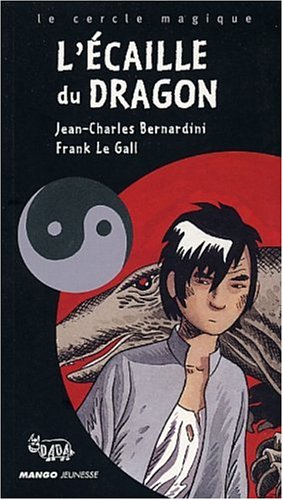 L' écaille du dragon