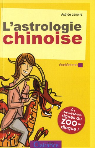 L' astrologie chinoise