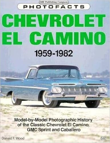 Amazon Com Chevrolet El Camino 1959 82 Classic Motorbooks