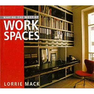 Making the Most of Work Spaces