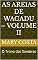 Livro As Areias de Wagadu – Volume II : O Trono das Sombras (As Areias de Wagadu – Volume I: O Despertar do Leão)