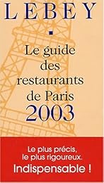Le  guide des restaurants de Paris, 2003