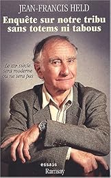 Enquête sur notre tribu sans totems ni tabous