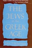The Jews in the Greek Age