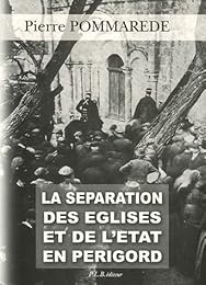 La  séparation des Églises et de l'État en Périgord