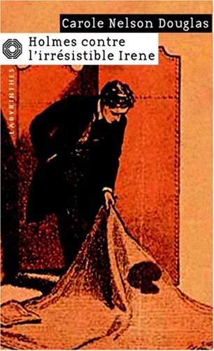 Holmes contre l''irrésistible Irene
