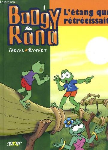 L' étang qui rétrécissait